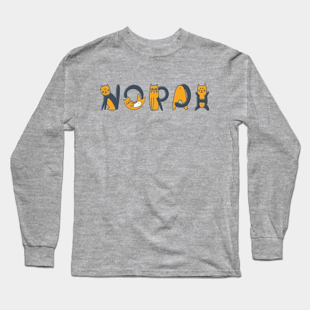 Norah | Girl Name | Cat Lover | Cat Illustration Long Sleeve T-Shirt by LisaLiza